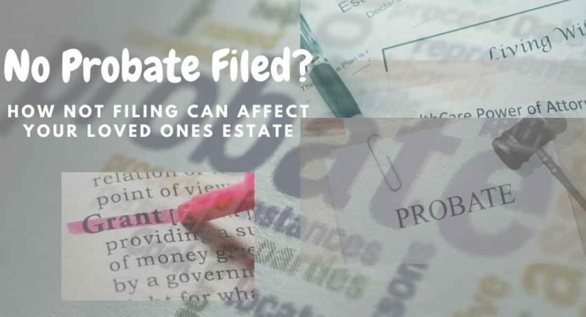 No probate filed?