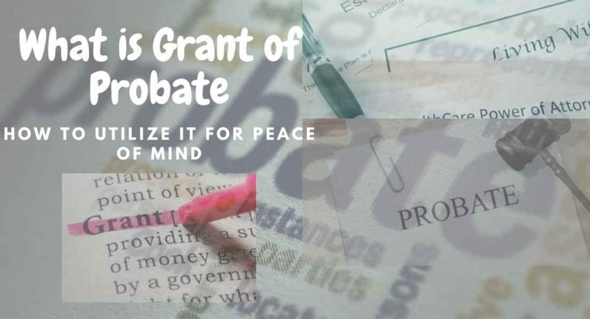 What is Grant of Probate?